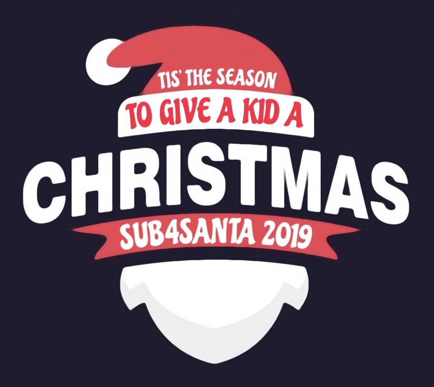 Tis The Season To Give A Kid A Christmas SUB4SANTA 2019