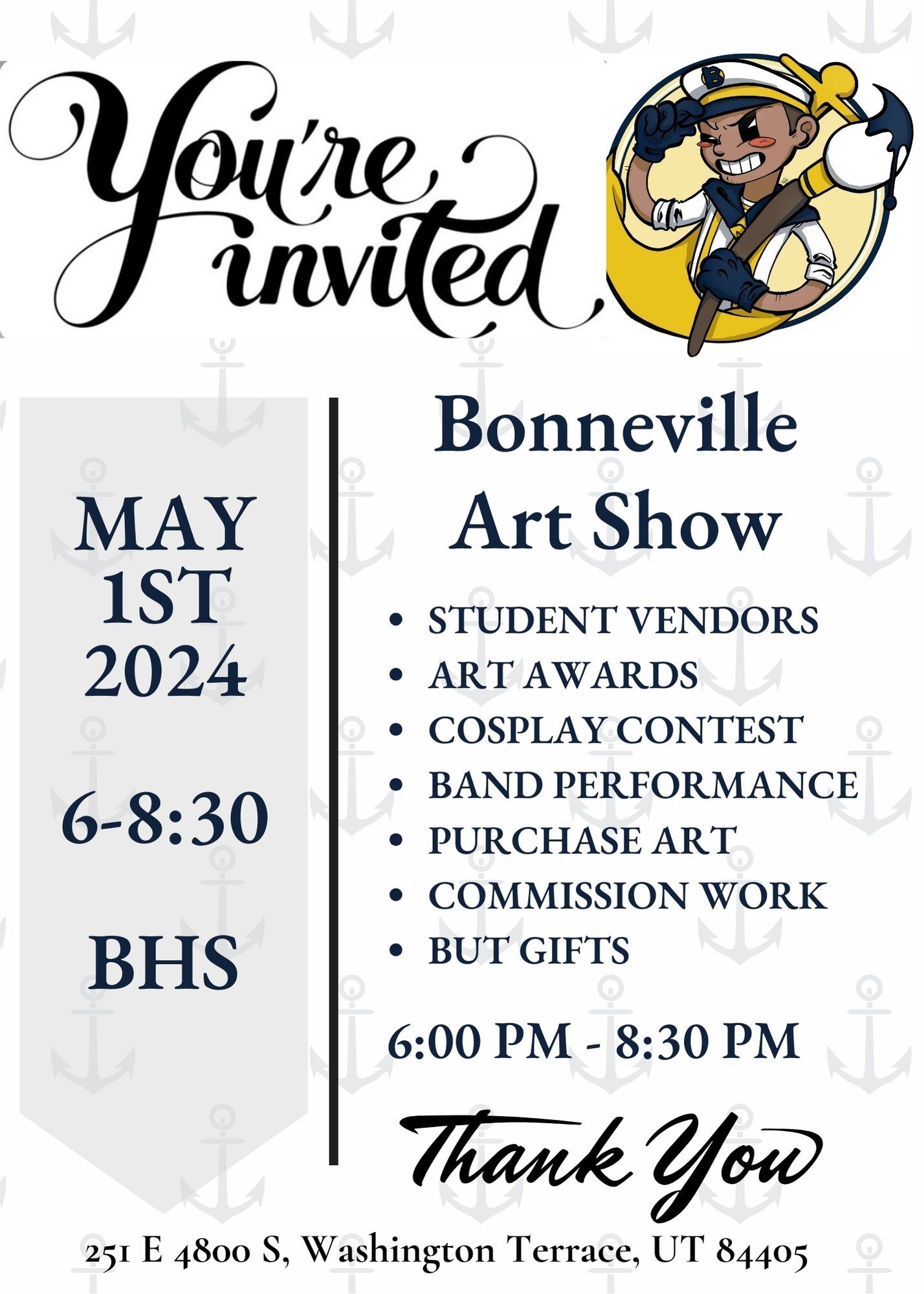 You're Invited, Bonneville Art Show, May 1st 2024 6 to 8:30 PM Student Vendores, Art Awards, Cosplay Contest, Band Performance, Purchase Art, Commission Work, Buy Gifts. 251 E 4800 S, Washington Terrance, UT 84405